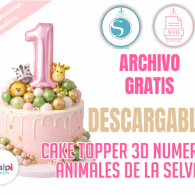 Topper Safari Números Globo Metalizado 3D Gratis | Archivo para SVG Cricut Silhouette Cameo