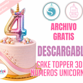 Topper Número Unicornio Gratis | Globo Metalizado 3D para Cameo y Cricut SVG Cumpleaños