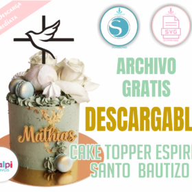 Plantilla Topper Bautizo Espíritu Santo Paloma y Cruz Gratis | SVG para Silhouette Cameo y Cricut