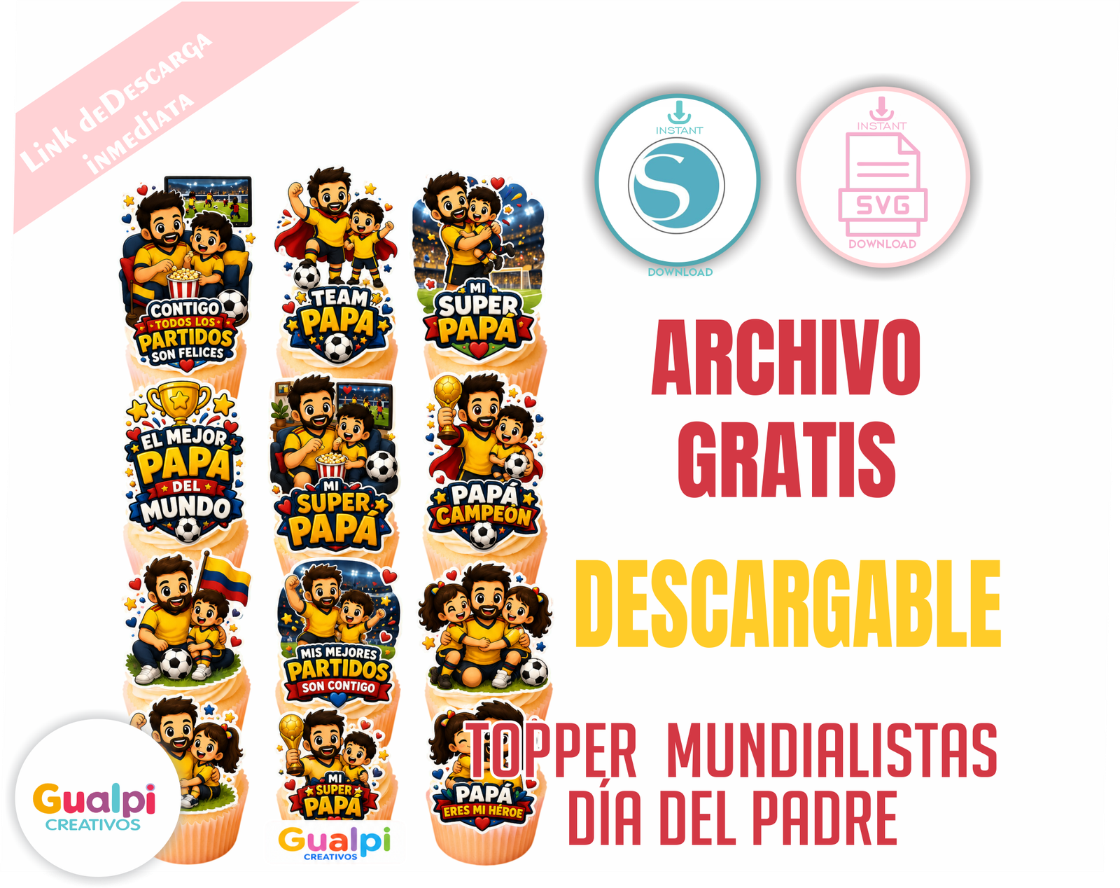 Toppers Día del Padre Mundialista GRATIS | SVG PDF para Cameo y Cricut | Cupcake Toppers Papá Futbolero